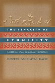 The Tenacity of Ethnicity (eBook, ePUB) The Tenacity of Ethnicity (eBook, ePUB)