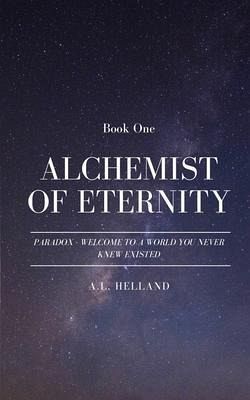 Alchemist of Eternity (eBook, ePUB) Alchemist of Eternity (eBook, ePUB)