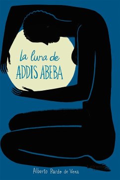 La luna de Addis Abeba (eBook, ePUB) - de Vera, Alberto Pardo