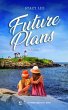 Future Plans (eBook, ePUB) - Bild 1