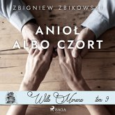 Willa Morena 9: Anioł albo czort (MP3-Download)