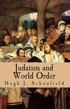 Judaism and World Order (eBook, ePUB) - Schonfield, Hugh J.