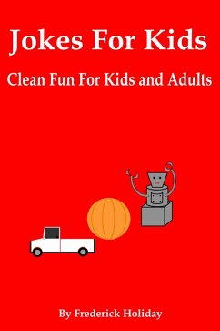 Jokes For Kids (eBook, ePUB) - Holiday, Frederick