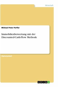 Immobilienbewertung mit der Discounted-Cash-Flow Methode