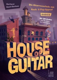 House of Guitar. Band 1: Basics - Koch-Darkow, Gerhard