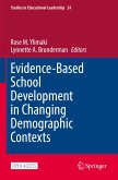 Evidence-Based School Development in Changing Demographic Contexts
