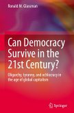 Can Democracy Survive in the 21st Century?