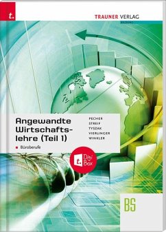 Angewandte Wirtschaftslehre für Büroberufe (Teil 1) + digitales Zusatzpaket - Pecher, Kurt;Streif, Markus;Tyszak, Günter