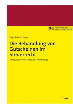 Die Behandlung von Gutscheinen im Steuerrecht - Stier, Markus;Lüdenbach, Norbert;Kastenbauer, Nikolaus