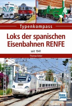 Loks der spanischen Eisenbahnen RENFE - Estler, Thomas