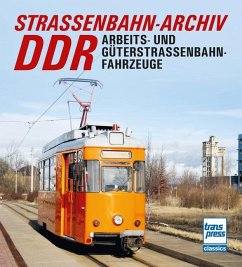 Straßenbahn-Archiv DDR - Bauer, Gerhard;Wiegard, Hans