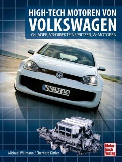 High-Tech Motoren von Volkswagen - Kittler, Eberhard;Willmann, Michael
