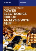 Power Electronics Circuit Analysis with PSIM®