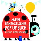 Mein fantastisches Pop-Up-Buch - Kleine Tiere