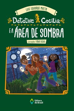 Detetive Cecília e a área de sombra (eBook, ePUB) - Matta, Luis Eduardo