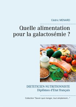 Quelle alimentation pour la galactosémie ? (eBook, ePUB)