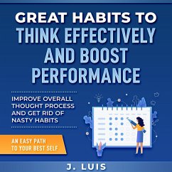 Great Habits to Think Effectively and Boost Performance (eBook, ePUB) - Sanchez, J. Luis