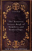 The Esoteric Secret Book of Numbers and Numerology (eBook, ePUB)