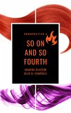So On and So Fourth (eBook, ePUB) So On and So Fourth (eBook, ePUB)