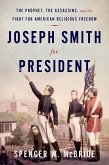 Joseph Smith for President (eBook, PDF)