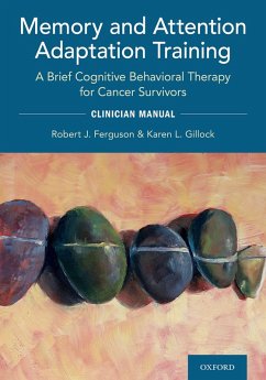 Memory and Attention Adaptation Training (eBook, ePUB) - Ferguson, Robert; Gillock, Karen