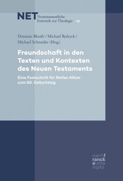 Freundschaft in den Texten und Kontexten des Neuen Testaments (eBook, PDF) - Blauth, Dominic; Rydryck, Michael; Schneider, Michael