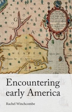 Encountering early America (eBook, ePUB) - Winchcombe, Rachel
