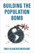 Building the Population Bomb (eBook,... - Bild 1