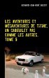 Les aventures et mésaventures de... - Bild 1