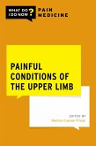 Painful Conditions of the Upper Limb (eBook, PDF)