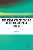 Environmental Citizenship in the Indian Ocean Region (eBook, ePUB)