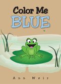 Color Me Blue (eBook, ePUB)
