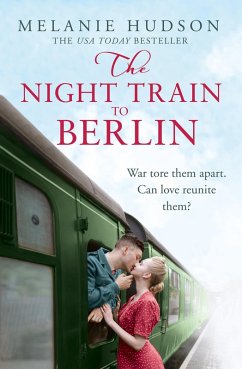 The Night Train to Berlin (eBook, ePUB) - Hudson, Melanie
