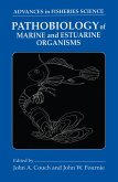 Pathobiology of Marine and Estuarine Organisms (eBook, ePUB)