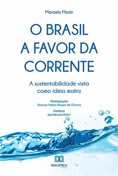 O Brasil a favor da corrente (eBook, ePUB) O Brasil a favor da corrente (eBook, ePUB)