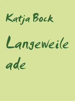 Langeweile ade (eBook, ePUB)