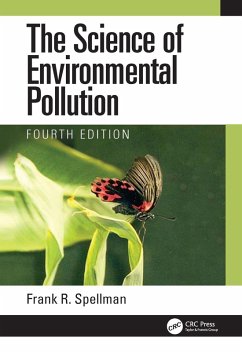 The Science of Environmental Pollution (eBook, PDF) - Spellman, Frank R.