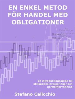 En enkel metod för handel med obligationer (eBook, ePUB) - Calicchio, Stefano