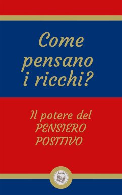 Come pensano i ricchi? (eBook, ePUB) - LIBROTEKA