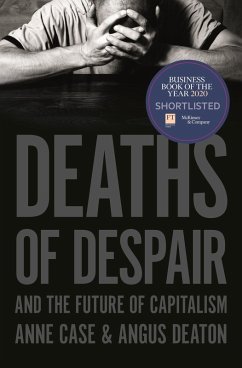 Deaths of Despair and the Future of Capitalism (eBook, ePUB) - Case, Anne