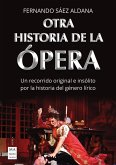 Otra historia de la ópera (eBook, ePUB)