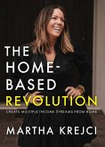 The Home-Based Revolution (eBook, ePUB)