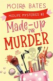 Made-up for Murder (Mid-Life Mysteries, #1) (eBook, ePUB)