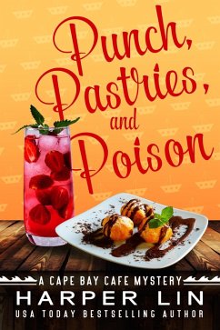 Punch, Pastries, and Poison (A Cape Bay Cafe Mystery, #10) (eBook, ePUB) - Lin, Harper