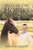 Bells of the Horses (eBook, ePUB)