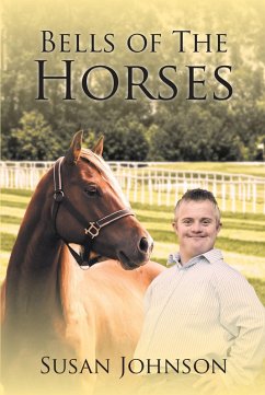 Bells of the Horses (eBook, ePUB) - Johnson, Susan M