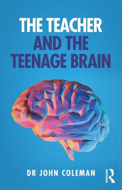Cover The Teacher and the Teenage Brain (eBook, ePUB)