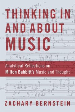 Thinking In and About Music (eBook, ePUB) - Bernstein, Zachary