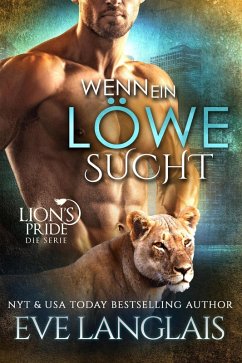 Cover Wenn ein Löwe Sucht (Deutsche Lion's Pride, #12) (eBook, ePUB)