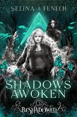 Shadows Awoken (Beshadowed, #3) (eBook, ePUB) Shadows Awoken (Beshadowed, #3) (eBook, ePUB)